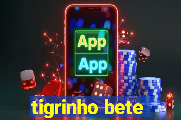 tigrinho bete